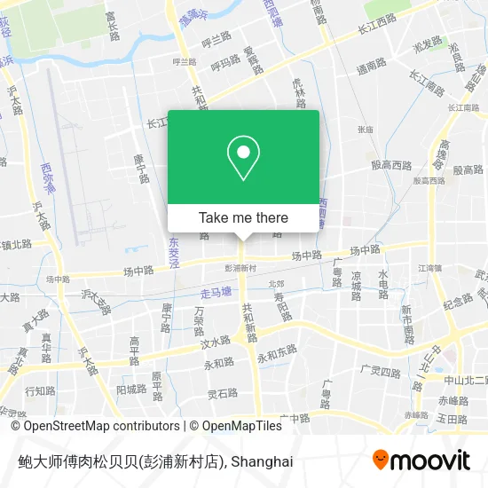 鲍大师傅肉松贝贝(彭浦新村店) map