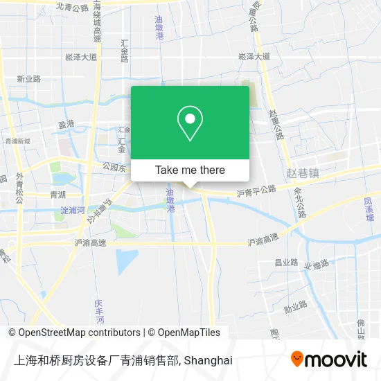 上海和桥厨房设备厂青浦销售部 map