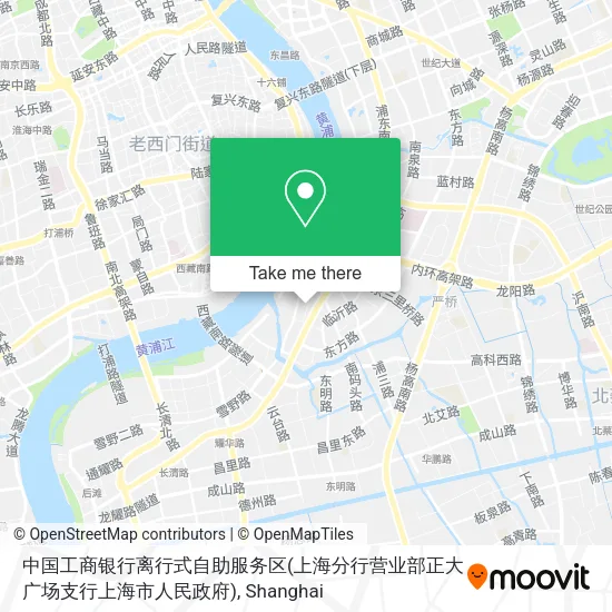 中国工商银行离行式自助服务区(上海分行营业部正大广场支行上海市人民政府) map