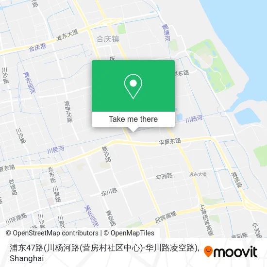 浦东47路(川杨河路(营房村社区中心)-华川路凌空路) map