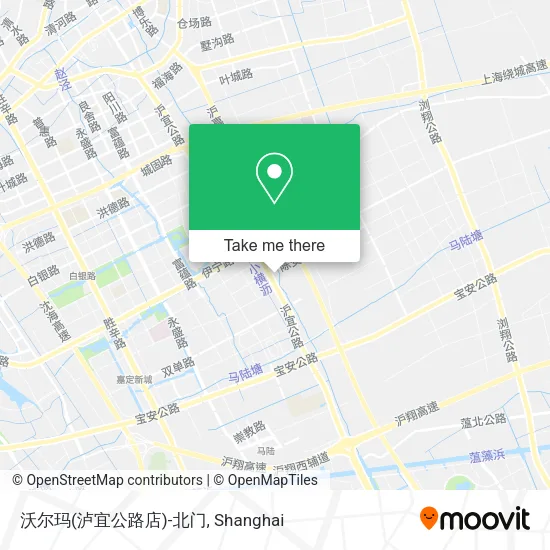 沃尔玛(泸宜公路店)-北门 map