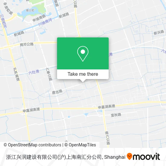 浙江兴润建设有限公司(沪)上海南汇分公司 map