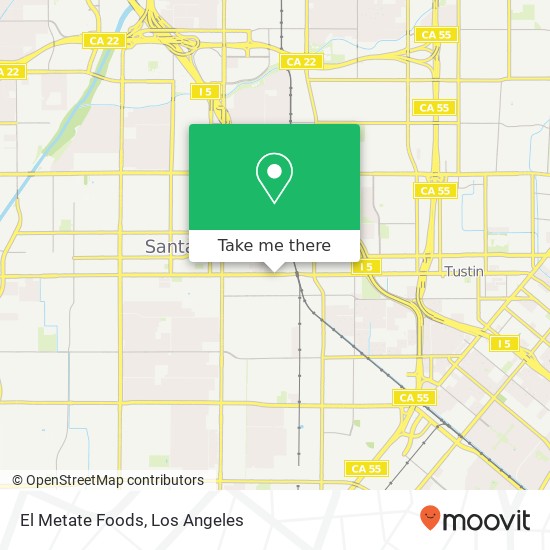 Mapa de El Metate Foods, 838 E 1st St Santa Ana, CA 92701