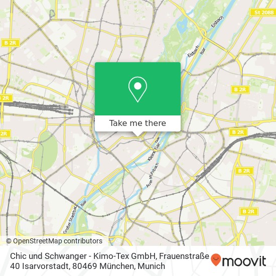 Карта Chic und Schwanger - Kimo-Tex GmbH, Frauenstraße 40 Isarvorstadt, 80469 München