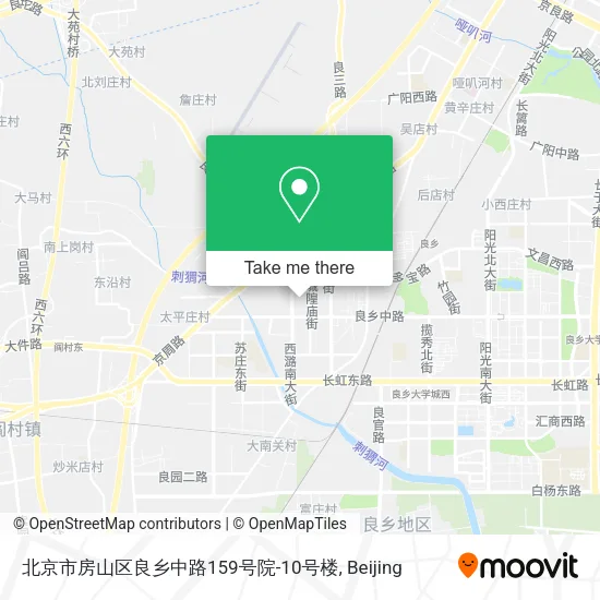 北京市房山区良乡中路159号院-10号楼 map