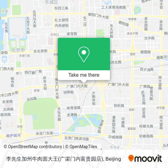 李先生加州牛肉面大王(广渠门内富贵园店) map