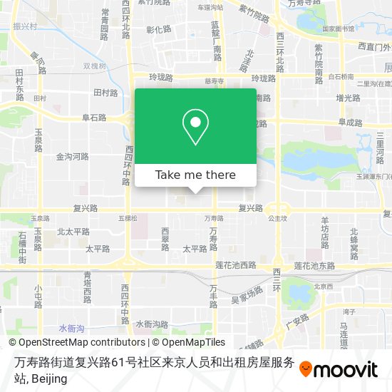万寿路街道复兴路61号社区来京人员和出租房屋服务站 map