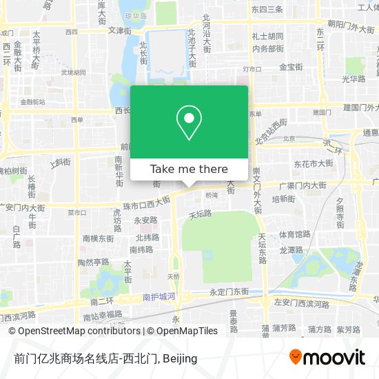 How To Get To 前门亿兆商场名线店 西北门in 天坛街道by Metro Or Bus