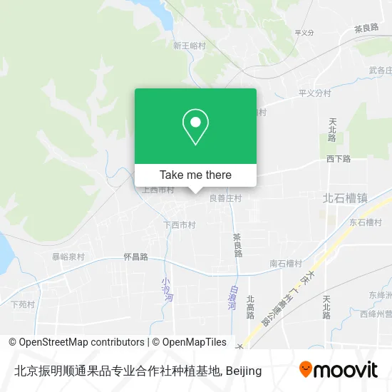北京振明顺通果品专业合作社种植基地 map