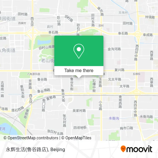 永辉生活(鲁谷路店) map