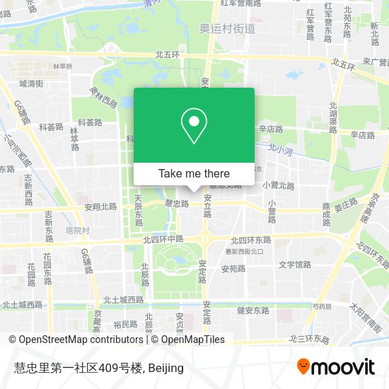 慧忠里第一社区409号楼 map