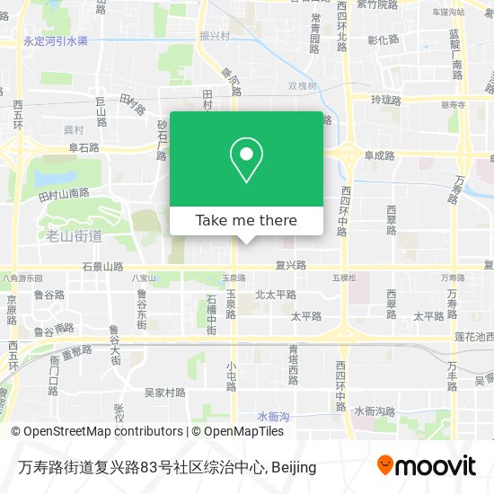万寿路街道复兴路83号社区综治中心 map