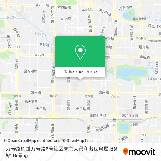 万寿路街道万寿路8号社区来京人员和出租房屋服务站 map