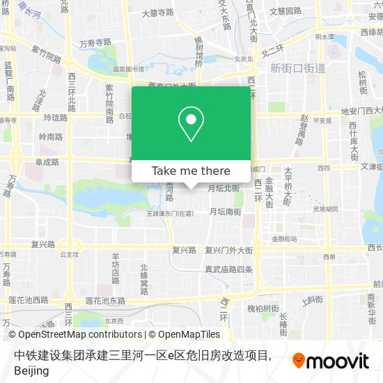 中铁建设集团承建三里河一区e区危旧房改造项目 map