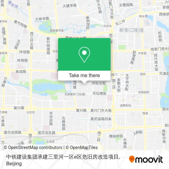 中铁建设集团承建三里河一区e区危旧房改造项目 map