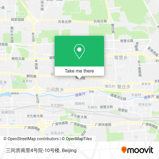 三间房南里4号院-10号楼 map
