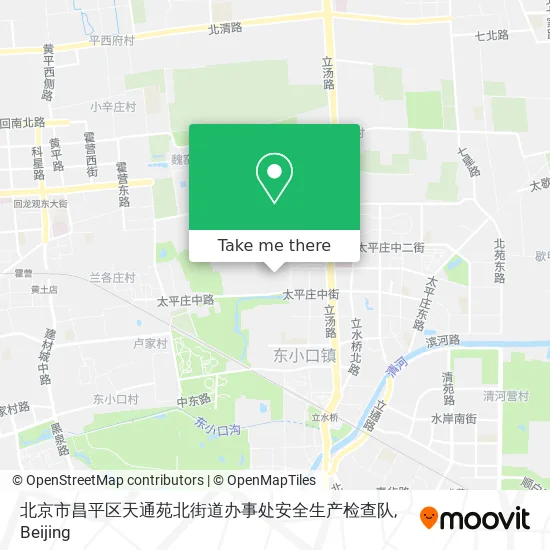 北京市昌平区天通苑北街道办事处安全生产检查队 map