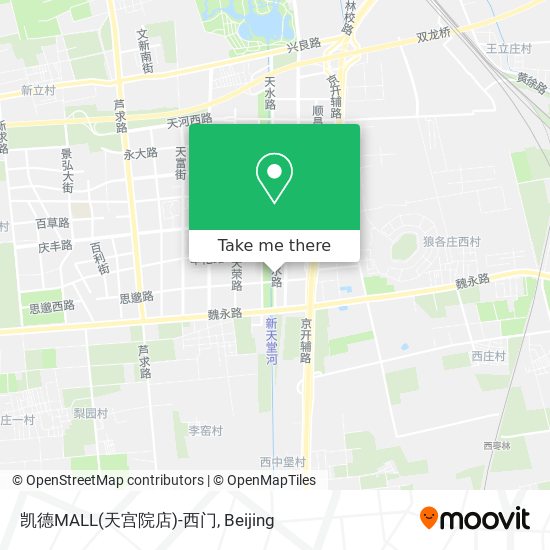 凯德MALL(天宫院店)-西门 map