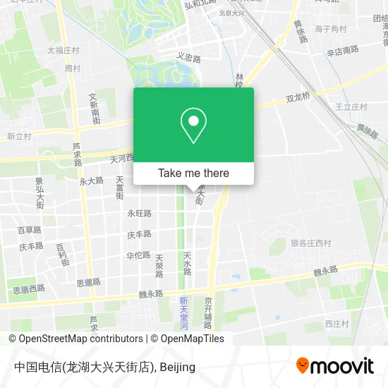 中国电信(龙湖大兴天街店) map