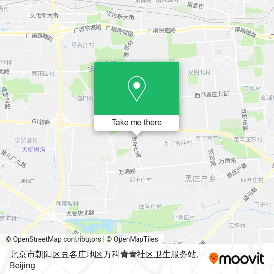 北京市朝阳区豆各庄地区万科青青社区卫生服务站 map