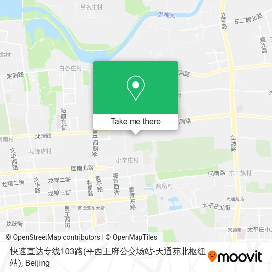 快速直达专线103路(平西王府公交场站-天通苑北枢纽站) map