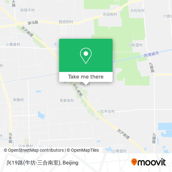 How To Get To 兴19路 牛坊 三合南里 In 马驹桥镇by Bus Or Metro