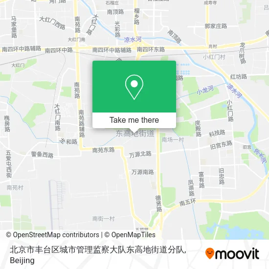北京市丰台区城市管理监察大队东高地街道分队 map