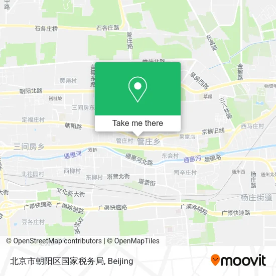 北京市朝阳区国家税务局 map