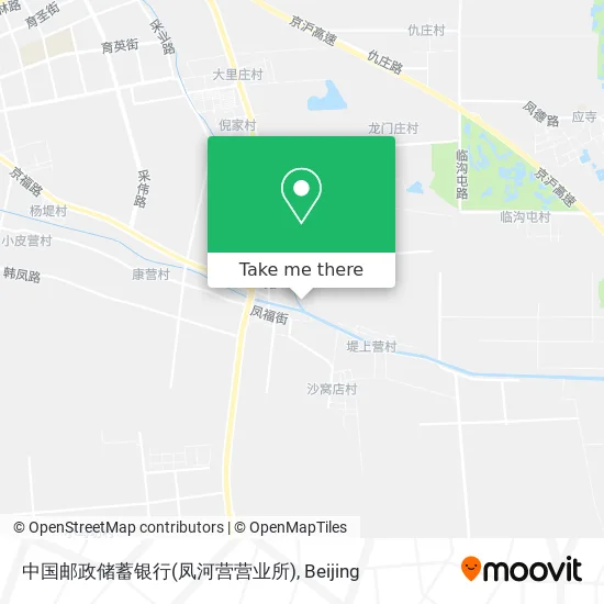 中国邮政储蓄银行(凤河营营业所) map