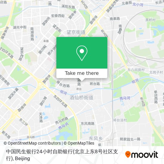 中国民生银行24小时自助银行(北京上东8号社区支行) map