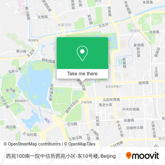 西苑100南一院中信所西苑小区-东10号楼 map