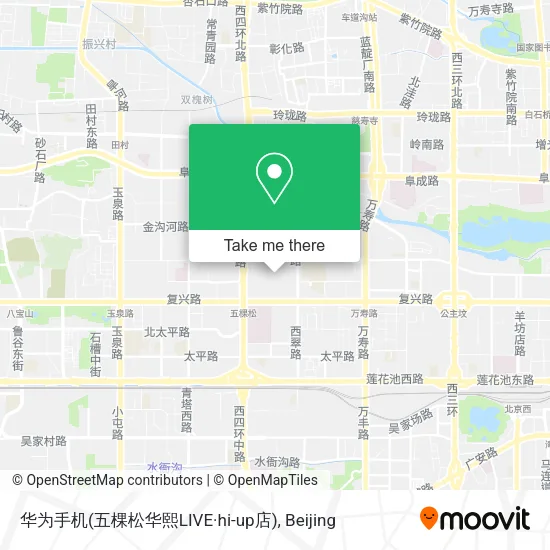 华为手机(五棵松华熙LIVE·hi-up店) map