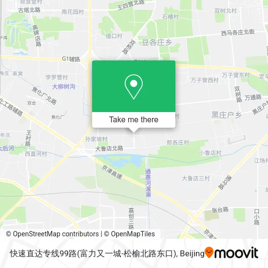 快速直达专线99路(富力又一城-松榆北路东口) map