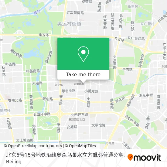 北京5号15号地铁沿线奥森鸟巢水立方毗邻普通公寓 map