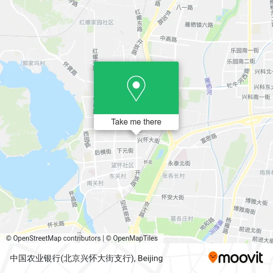 中国农业银行(北京兴怀大街支行) map