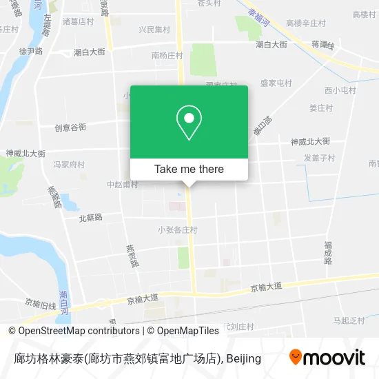 廊坊格林豪泰(廊坊市燕郊镇富地广场店) map