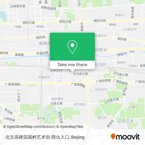 北京高碑店国粹艺术街-西出入口 map