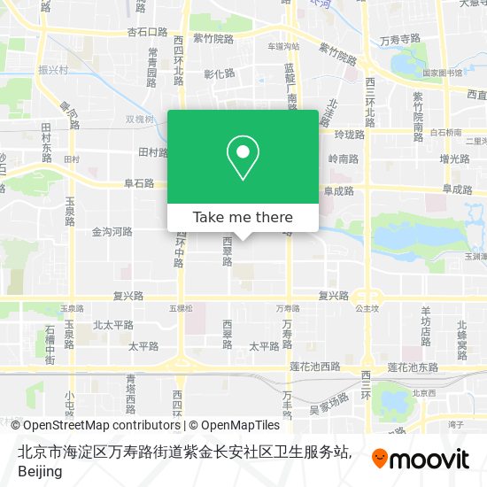 北京市海淀区万寿路街道紫金长安社区卫生服务站 map