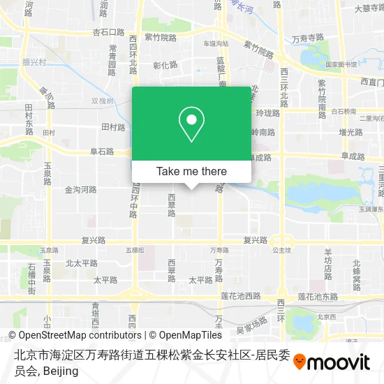 北京市海淀区万寿路街道五棵松紫金长安社区-居民委员会 map