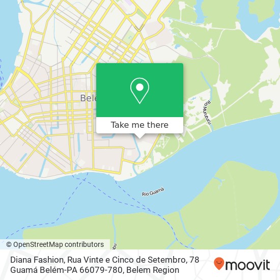 Mapa Diana Fashion, Rua Vinte e Cinco de Setembro, 78 Guamá Belém-PA 66079-780