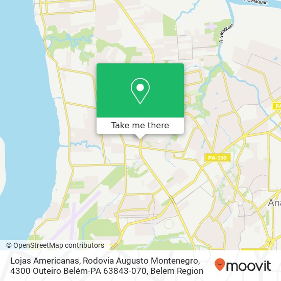 Mapa Lojas Americanas, Rodovia Augusto Montenegro, 4300 Outeiro Belém-PA 63843-070