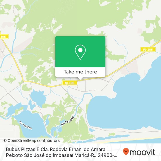 Bubus Pizzas E Cia, Rodovia Ernani do Amaral Peixoto São José do Imbassaí Maricá-RJ 24900-000 map