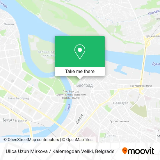 Ulica Uzun Mirkova / Kalemegdan Veliki map