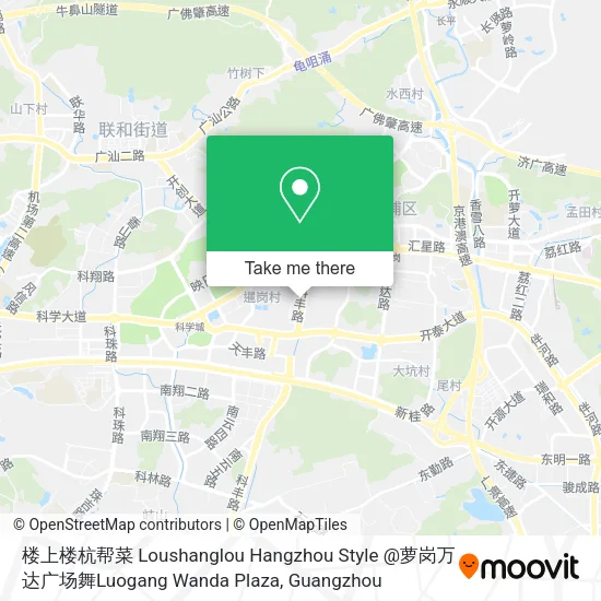 楼上楼杭帮菜 Loushanglou Hangzhou Style @萝岗万达广场舞Luogang Wanda Plaza map