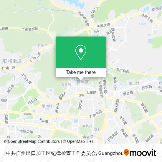 中共广州出口加工区纪律检查工作委员会 map