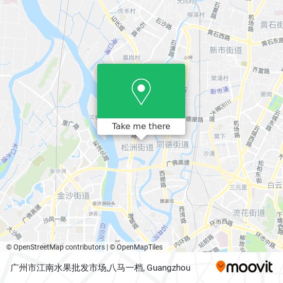 广州市江南水果批发市场,八马一档 map