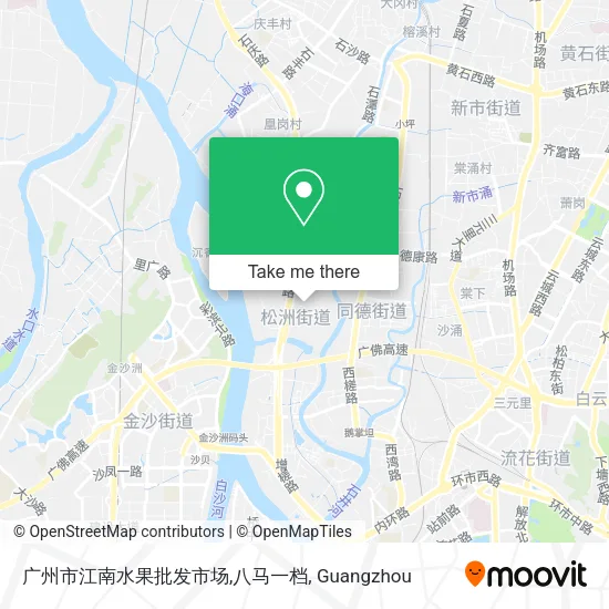 广州市江南水果批发市场,八马一档 map
