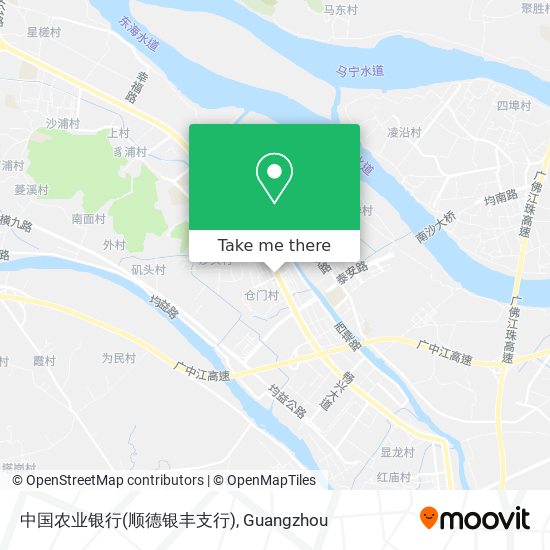 中国农业银行(顺德银丰支行) map