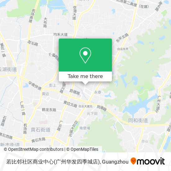 若比邻社区商业中心(广州华发四季城店) map