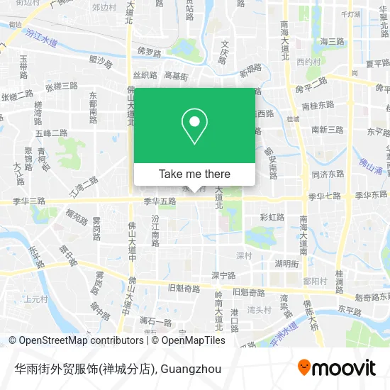 华雨街外贸服饰(禅城分店) map